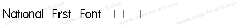 National First Font字体转换